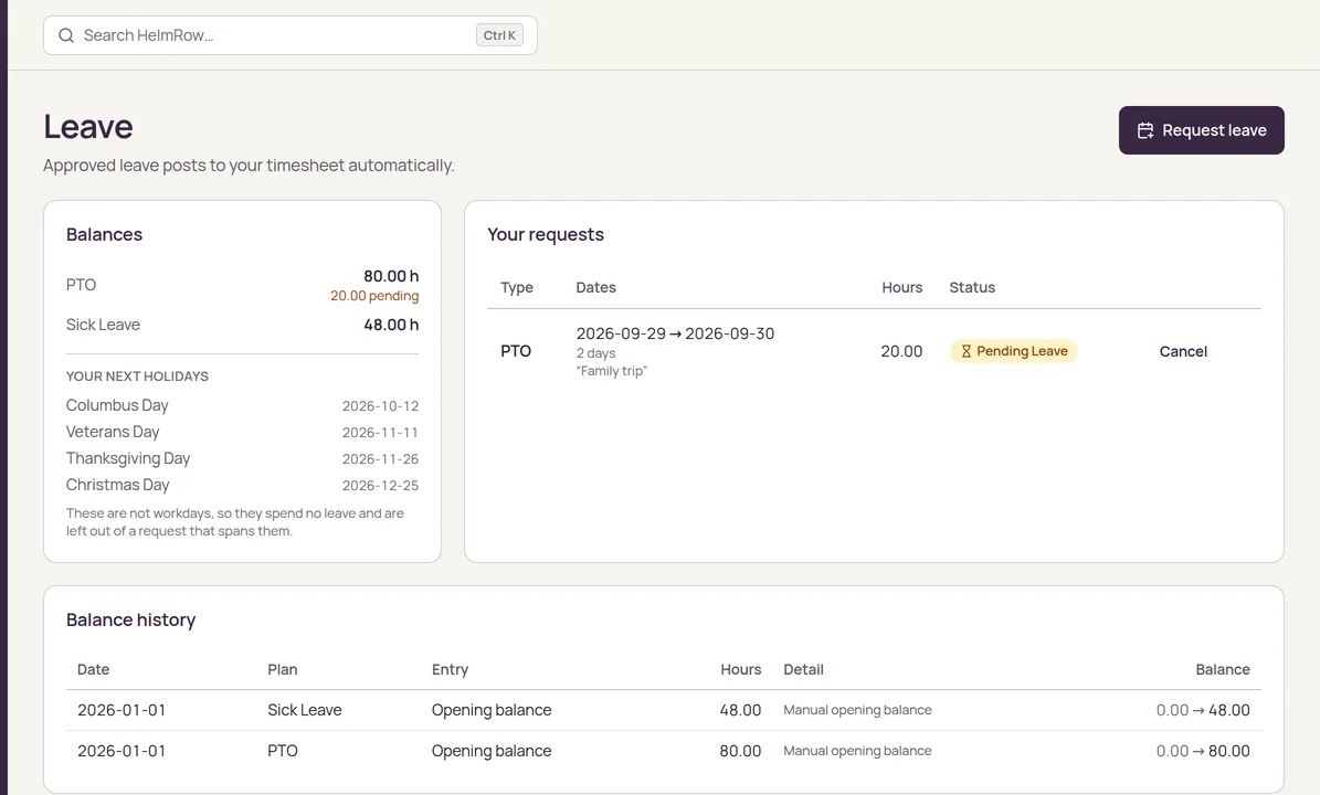 Tara Boone's Leave page in HelmRow: PTO and sick balances with 20 hours pending, upcoming holidays, a pending two-day PTO request, and the balance history ledger.